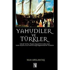 YAHUDILER VE TÜRKLER - NUH ARSLANTAŞ