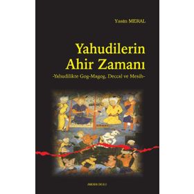 Yahudilerin Ahir Zamanı - Yasin Meral