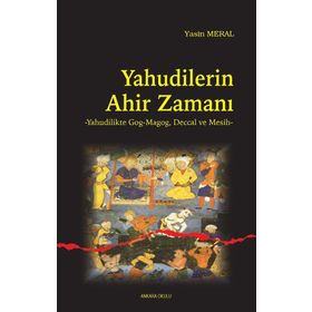 Yahudilerin Ahir Zamanı - Yasin Meral