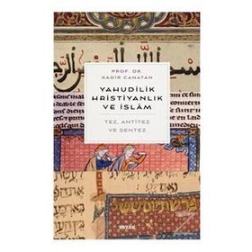 YAHUDILIKTE HRİSTİYANLIKTA VE İSLAMDA TÖVBE - MEHMET KATAR