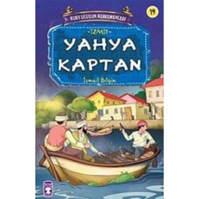 YAHYA KAPTAN - İSMAIL BILGIN