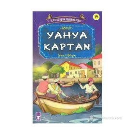YAHYA KAPTAN - İSMAIL BILGIN