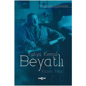 Yahya Kemal Beyatlı - Akçağ Yayınları