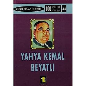 Yahya Kemal Beyatlı - Türk Klasikleri 44