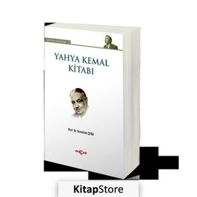 YAHYA KEMAL KITABI BÜTÜN ESERLERI - 2 - NURULLAH ÇETIN
