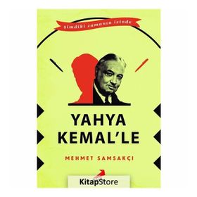 Yahya Kemal'le - Mehmet Samsakçı