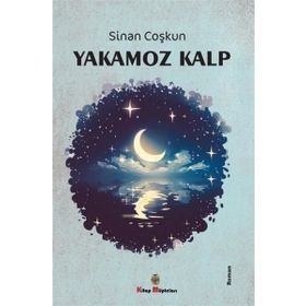 Yakamoz Kalp - Sinan Coşkun