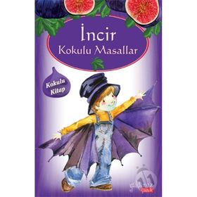 Yakamoz Yayınları İncir Kokulu Masallar