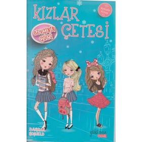 Yakamoz Yayınları Kızlar Çetesi Sevginin Gücü