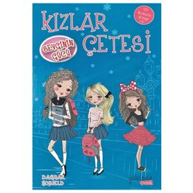 Yakamoz Yayınları Kızlar Çetesi Sevginin Gücü