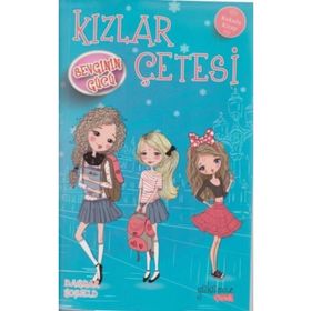 Yakamoz Yayınları Kızlar Çetesi Sevginin Gücü