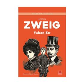 YAKAN SIR ALACAKARANLIK ÖYKÜSÜ - STEFAN ZWEIG