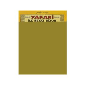 YAKARI ILE BEYAZ BIZON - KOLEKTIF