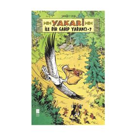 Yakari ile Bir Garip Yabancı 7 - Derib + Job Derib Job