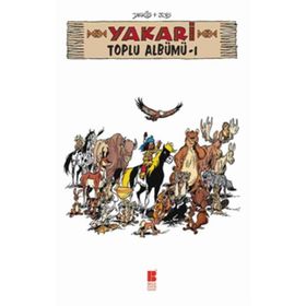 Yakari Toplu Albümü 1 - Nurten Hatirnaz Derib + Job