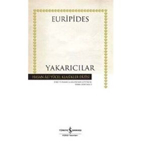 YAKARICILAR - SEMA SANDALCI;EURIPIDES