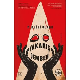 Yakarış Çemberi - P. Djeli Clark