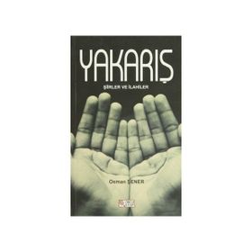 Yakarış Şiirler Ve İlahiler - Osman Şener