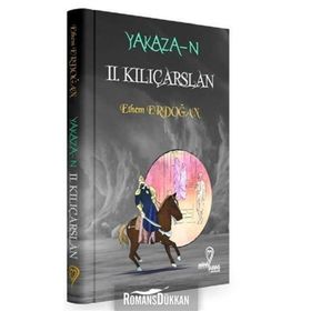 Yakaza-n - II Kılıçarslan - Ethem Erdoğan