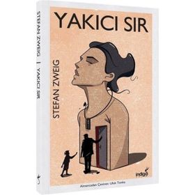 Yakıcı Sır - Stephan Zweig