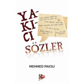 Yakıcı Sözler - Mehmed Paksu