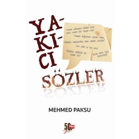 Yakıcı Sözler - Mehmed Paksu