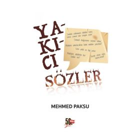 Yakıcı Sözler - Mehmed Paksu