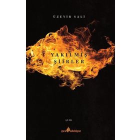 Yakılmış Şiirler - Üzeyir Sali