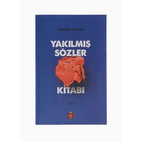 Yakılmış Sözler Kitabı Hüseyin Çoban