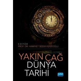 Yakın Çağ Dünya Tarihi Hamiyet Sezer Feyzioğlu