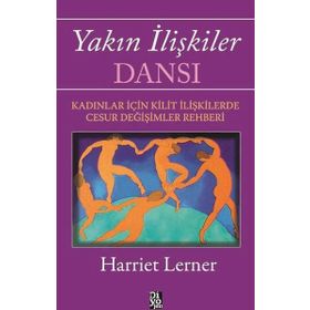 Yakın İlişkiler Dansı - Harriet Lerner