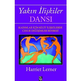 Yakın İlişkiler Dansı - Harriet Lerner