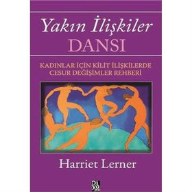 Yakın İlişkiler Dansı - Harriet Lerner