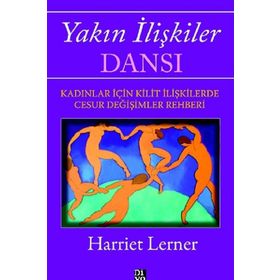 Yakın İlişkiler Dansı - Harriet Lerner