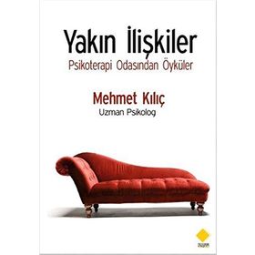 Yakın İlişkiler - Mehmet Kılıç