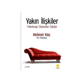 Yakın İlişkiler - Mehmet Kılıç