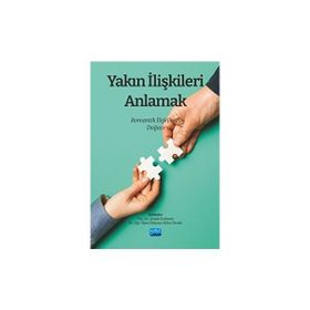 Yakın İlişkileri Anlamak Romantik İlişkilerin Doğası - Nobel Akademi Yayınları