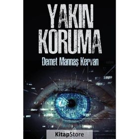 Yakın Koruma - Demet Mannaş Kervan