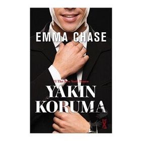 Yakın Koruma - Emma Chase