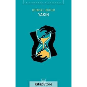 Yakın Octavia - E. Butler