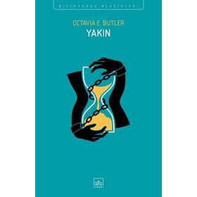Yakın Octavia - E. Butler