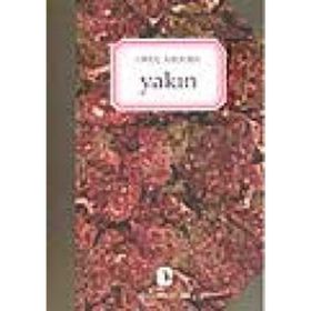 Yakın - Oruç Aruoba