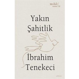 Yakın Şahitlik - İbrahim Tenekeci