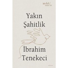 Yakın Şahitlik Muhit Kitap