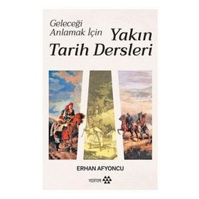 Yakın Tarih Dersleri - Erhan Afyoncu