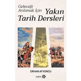 Yakın Tarih Dersleri - Erhan Afyoncu