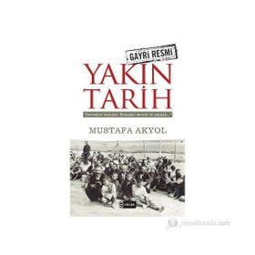 YAKIN TARIH - MUSTAFA AKYOL