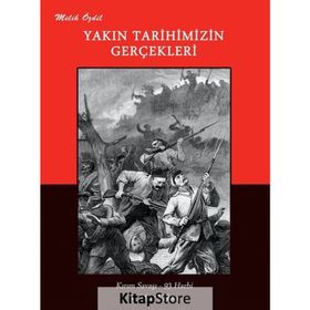 Yakın Tarihimizin Gerçekleri - Melih Özdil