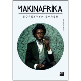 Yakınafrika | Süreyya Evren
