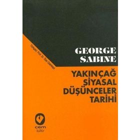 YAKINÇAĞ SIYASAL DÜŞÜNCELER TARIHI - GEORGE SABINE